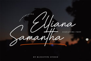Elliana Samantha: A Stunning Signature Font With a Cool Twist