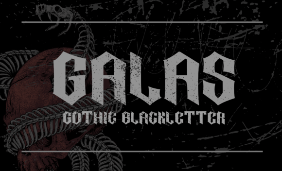 Galas: The Gothic Font for Bold, Edgy Design