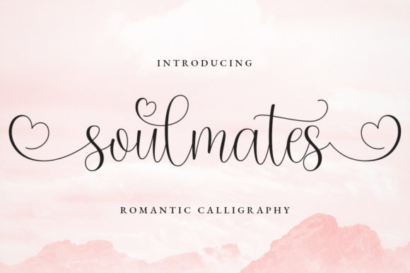 Soulmates: A Sweet Calligraphy Typeface for Elegant Designs
